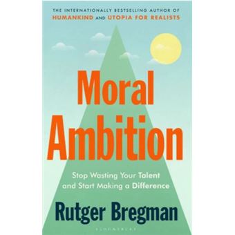 Moral ambition