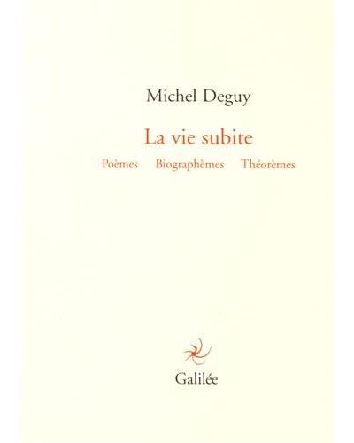 La vie subite