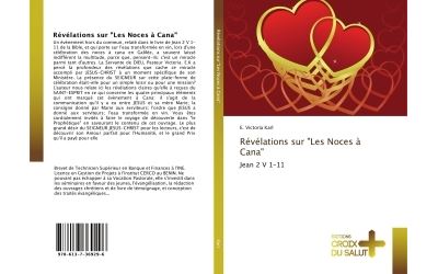Révélations sur «Les Noces à Cana» Jean 2 V 1-11