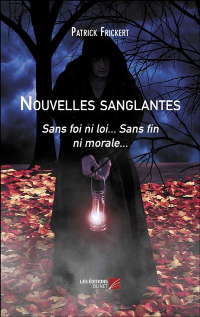 Nouvelles sanglantes - Patrick Frickert - broché