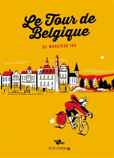 Le Tour de Belgique de Monsieur Iou - édition collector