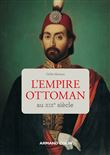 L'Empire ottoman au XIXe siècle