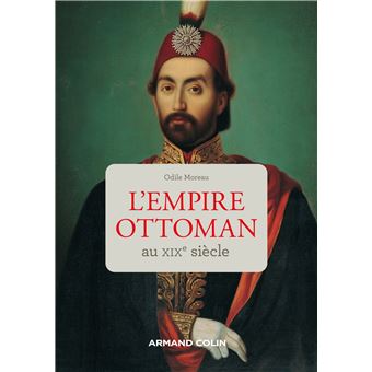 L'Empire ottoman au XIXe siècle