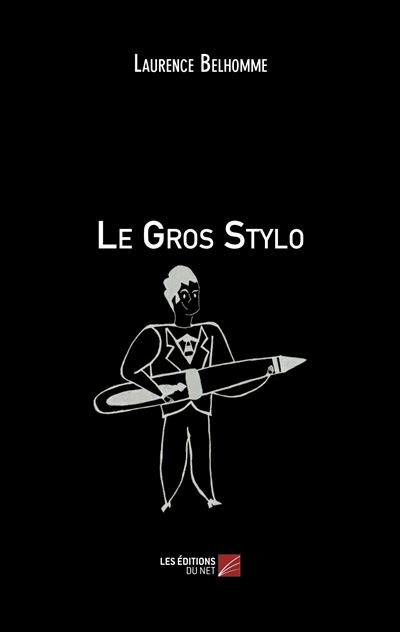 Le gros stylo