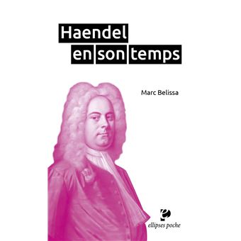 Haendel en son temps