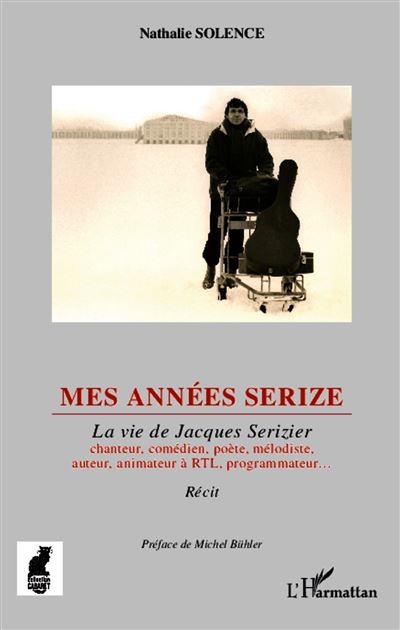 Mes années Serize - Nathalie Solence - broché