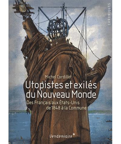 Les utopistes du Nouveau Monde