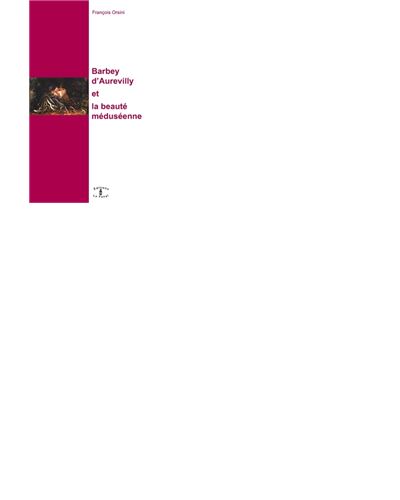Barbey d'aurevilly et la beaute meduseenne
