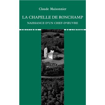 La chapelle de Ronchamp