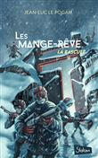 Les Mange-Rêve - tome 3 La bascule