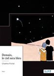 Demain, le ciel sera bleu