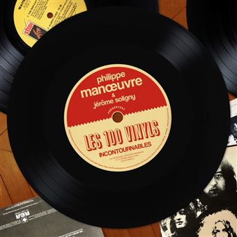 Les 100 vinyls incontournables + premier 45 tours Elvis Presley inclus