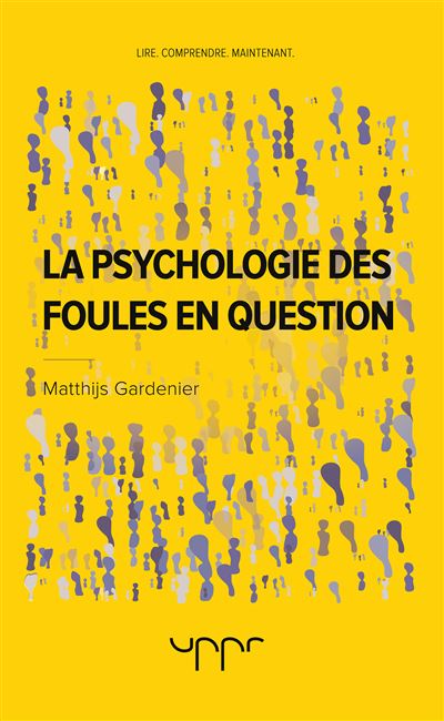 La psychologie des foules en question