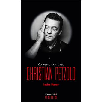 Conversations avec Christian Petzold