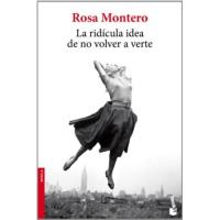 La ridícula idea de no volver a verte