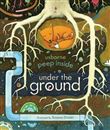 Under the Ground - Peep inside