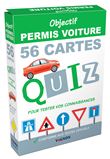 Objectif permis voiture - 56 cartes quiz pour tester vos connaissances