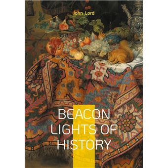 Beacon Lights of History - 1