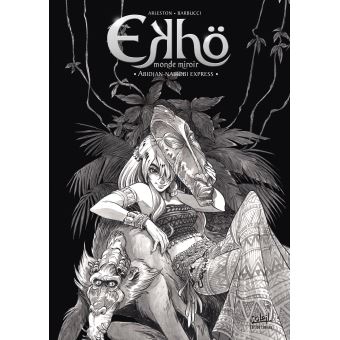 Ekhö monde miroir T09 Tirage spécial NB