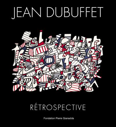 Jean Dubuffet.Rétrospective