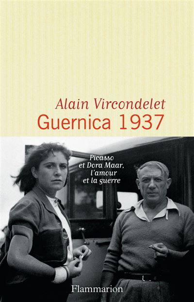 Guernica 1937 la passion amoureuse de dora maar et picasso