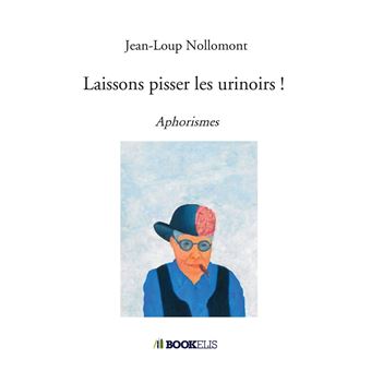 Laissons pisser les urinoirs !