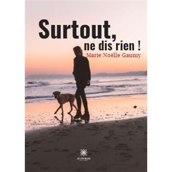 Surtout, ne dis rien !