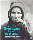 La Bretagne il y a 100 ans