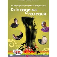De la cage aux roseaux