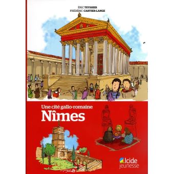 Une cite gallo romaine nimes