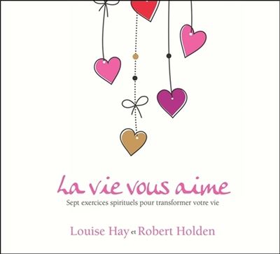 La vie vous aime