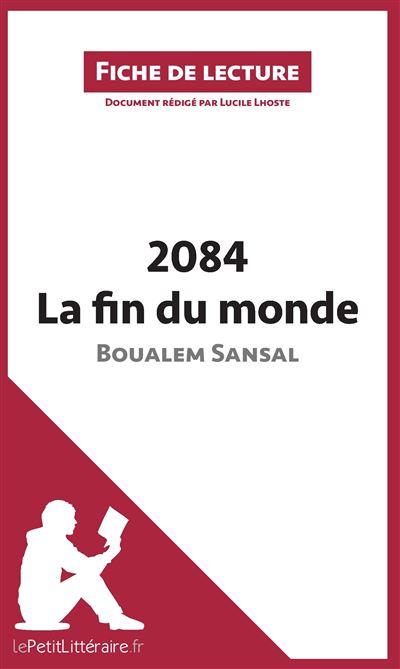 Analyse : 2084, La fin du monde de Boualem Sansal