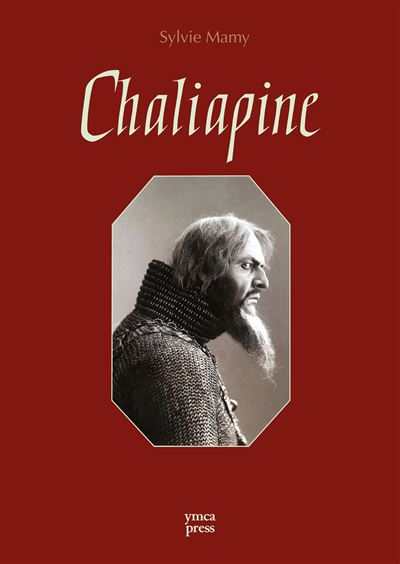 Chaliapine - Sylvie Mamy - broché