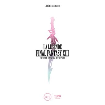 La Légende Final Fantasy XIII