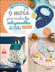 9 mois pour coudre les indispensables de bébé — Créations 100 % inédites