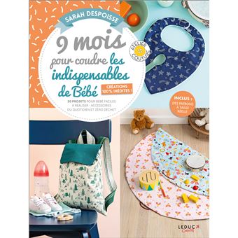 9 mois pour coudre les indispensables de bébé — Créations 100 % inédites