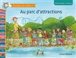 Au parc d'attractions (cp/1re primaire - niveau 3)