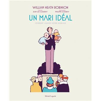 Un mari idéal - Comment sauver votre mariage