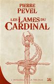 Les Lames du Cardinal - L'Intégrale