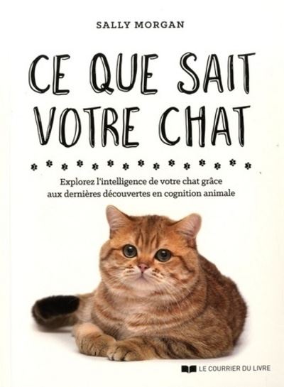 Ce que sait votre chat - Sally Morgan - broché