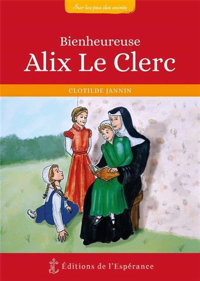 Bienheureuse Alix le Clerc