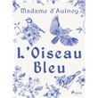 L’ Oiseau Bleu L'Oiseau bleu – éditions MeMo