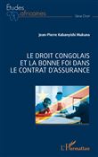 Le droit congolais et la bonne foi dans le contrat d'assurance