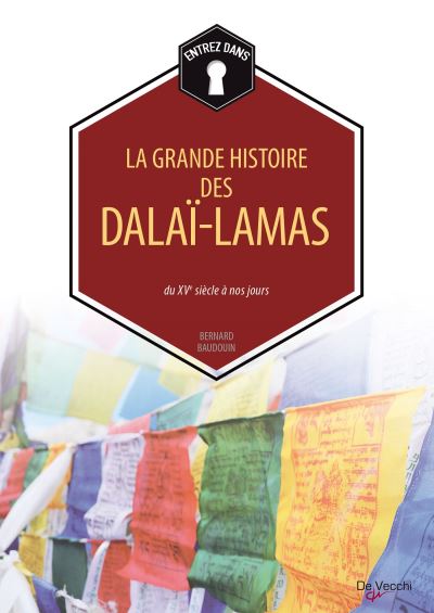 La grande histoire des Dalaï-lamas