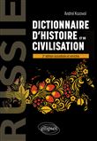 Russie. Dictionnaire d'histoire et de civilisation