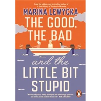 The Good, the Bad and the Little Bit Stupid