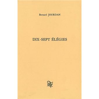 Dix-sept élégies