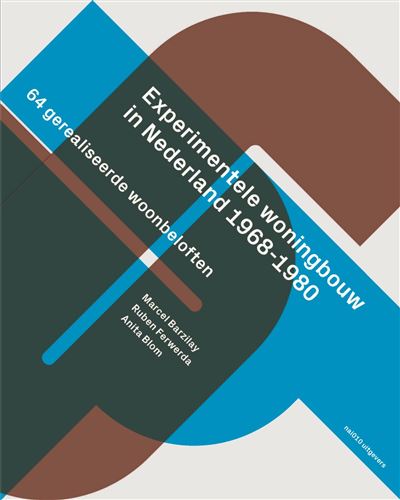 Experimentele woningbouw in Nederland 1968-1980