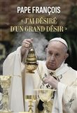 J'ai désiré d'un grand désir