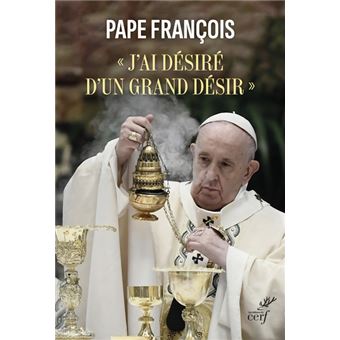 J'ai désiré d'un grand désir